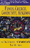 Family, Church, Community, Kingdom