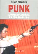 PUNK - Anarquia Planet�ria e a Cena Brasileira