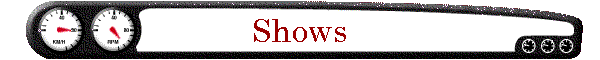 Shows