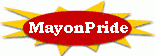 Mayon Pride
at Yahoo Groups