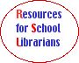 logo from Resources for School Libraries Web site