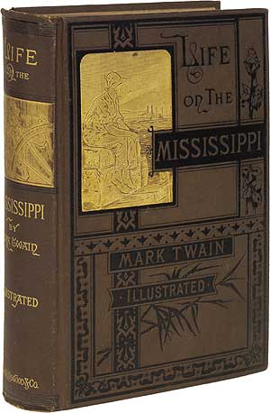 Life on the Mississippi; Mark Twain; 1883; First Editon