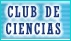 Club de ciencia y tecnolog�a