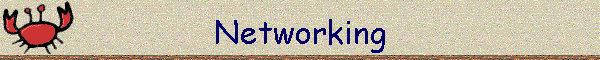 Networking
