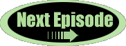 Next Episode