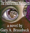 The Indifference of Heaven