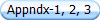 Appndx-1, 2, 3