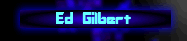 ed gilbert