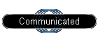 Communicated
