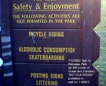 Picture of wooden sign posted at North West corner of Colorado and Ocean in Palisades Park, Santa Monica, Calif
