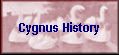 Cygnus History