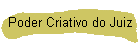 Poder Criativo do Juiz