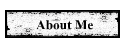 About Me