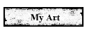 My Art