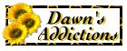 Dawn's Addictions