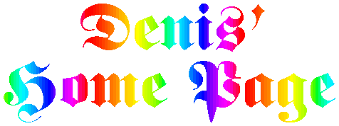 Welcome to Denis' Home Page! Cultural info related to Russia and Portuguese-speaking countries. Text available in English, Portuguese and Russian. Also many useful links... Click to continue