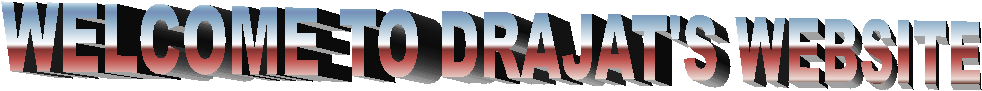 WELCOME TO DRAJAT'S WEBSITE