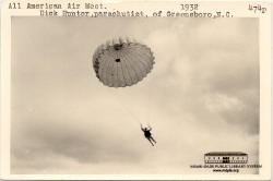 All American Air Meet. Dick Hunter, Parachutist, of Greensboro, N.C. 1932