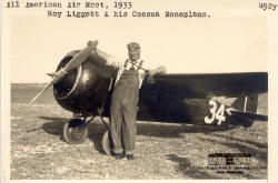 All American Air Meet, 1933 Roy Liggett & His Cessna Monoplane
