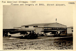 Pan American Airways. Planes and hangars at 36th Street Airport. 1928