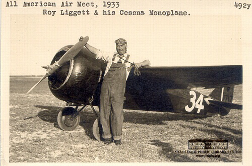 All American Air Meet, 1933 Roy Liggett & His Cessna Monoplane