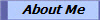 About Me