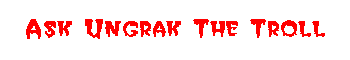 Ask Ungrak