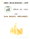 75 a&ntilde;os de vida de San Miguel Arc&aacute;ngel