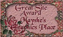 Click Here To Go To Mayshe's Graphics Place