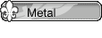Metal
