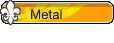 Metal