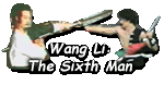 Wang Li: The Sixth Man