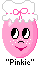 *kisses* My name is Pinkie!