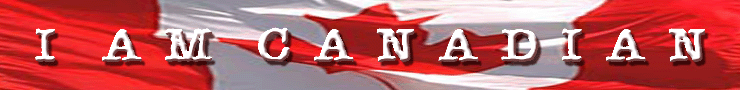 Click to go to my 'I AM CANADIAN' page!