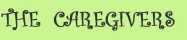 Caregivers