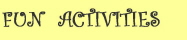 Fun activities