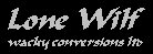Click Here to see Wilf's Wacky Conversions.