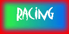 R A C I N G