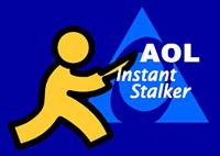some1 wit initials "AJM" is a hacker/stalker who got AOL - plz avoid ppl wit "AJM" 