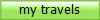 my travels