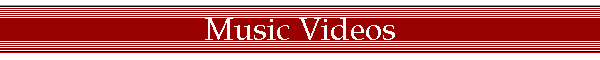 Music Videos