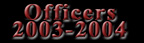 Officers for 2003-2004