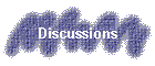 Discussions