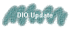 DIQ Update