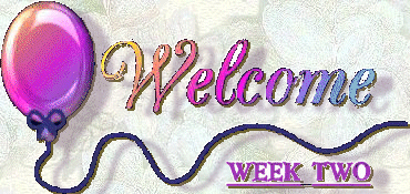 Balloon Welcome, Week Two