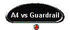 A4 vs Guardrail