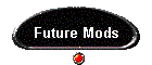 Future Mods
