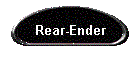 Rear-Ender