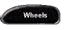 Wheels