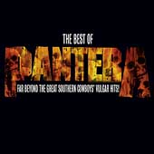 The Best Of Pantera: Far Beyond The Great Southern Cowboys� Vulgar Hits!